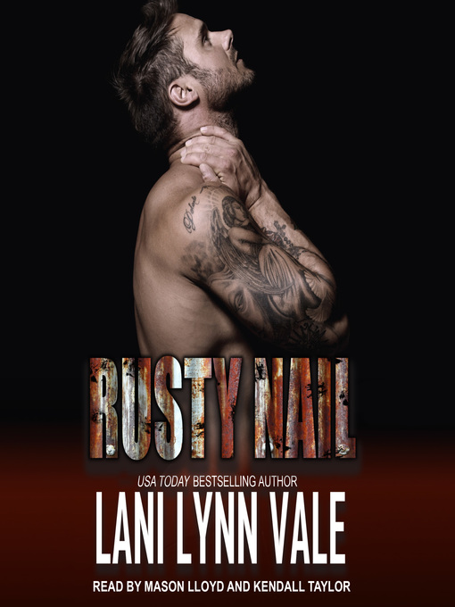 Title details for Rusty Nail by Lani Lynn Vale - Available